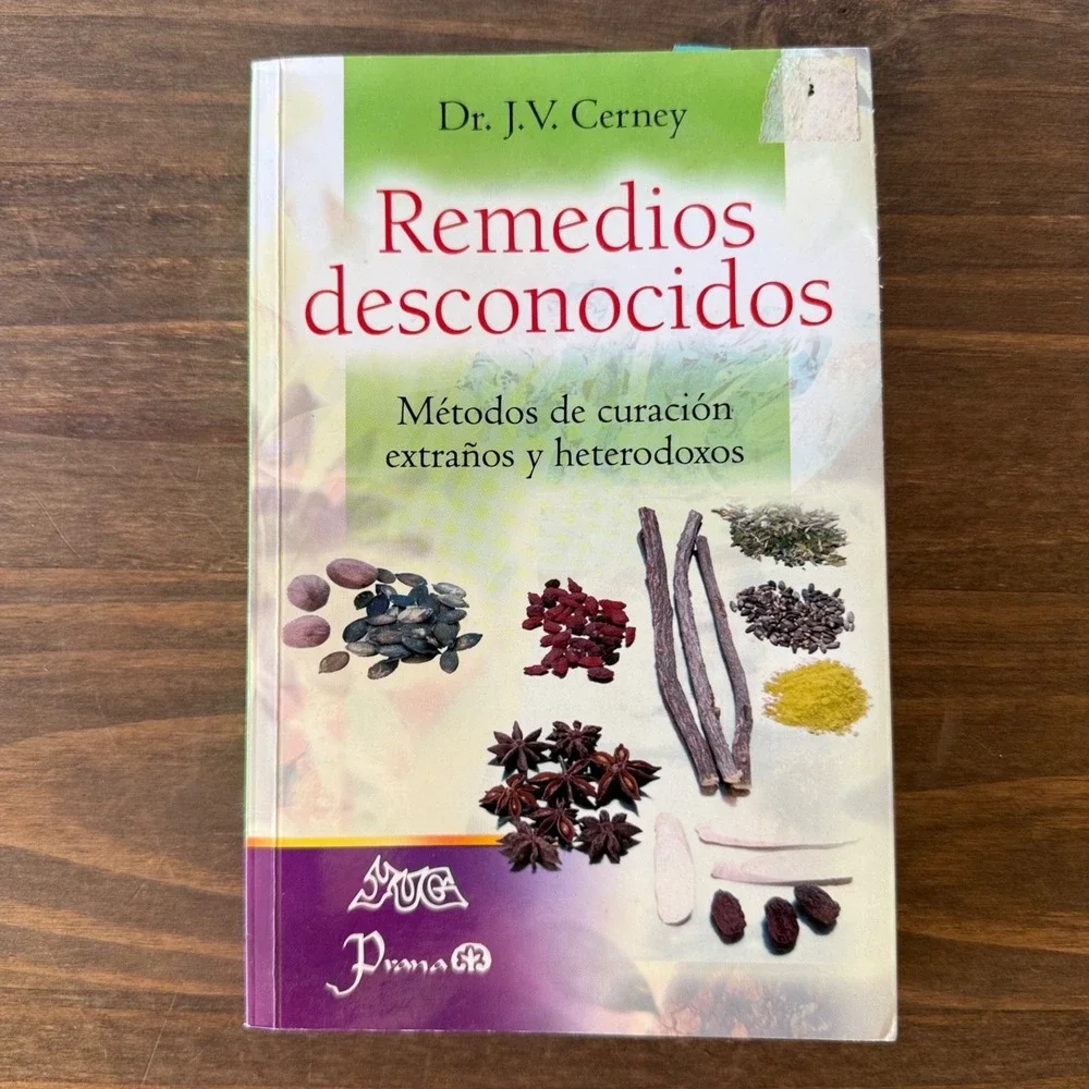Remedios Desconocidos Dr J V Cerney Spanish Natural Healing Herbal Remedies Book